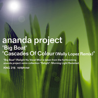 Ananda Project - Big Boat / Cascades Of Colour