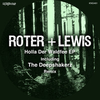 Roter & Lewis - Holla Der Waldfee EP