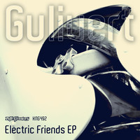 Gulivert - Electric Friends