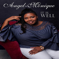Angel-Monique - It Is Well