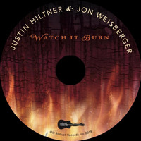 Justin Hiltner & Jon Weisberger - Watch It Burn (feat. Molly Tuttle)