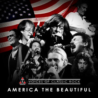 The Voices Of Classic Rock - America The Beautiful