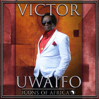 Victor Uwaifo - Victor Uwaifo