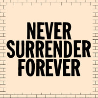 Juiceboxxx - Never Surrender Forever (Explicit)