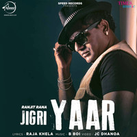Ranjit Rana - Jigri Yaar - Single
