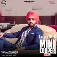 Ammy Virk - Mini Cooper (Remix) - Single