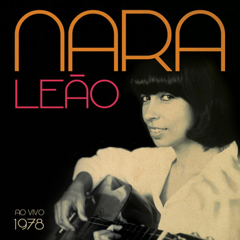 Nara Leão - Nara Leão 1978 (Ao Vivo)