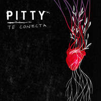 Pitty - Te Conecta