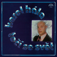 Karel Hála - Točí Se Svět (Bonus Track Version)