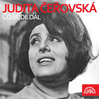 Judita Čeřovská - Co Bude Dál