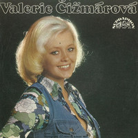 Valerie Čižmárová - Singly 1974-1981