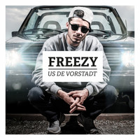 Freezy - Us de Vorstadt