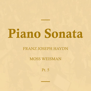 l'Orchestra Filarmonica di Moss Weisman - Haydn: Piano Sonata, Pt.5