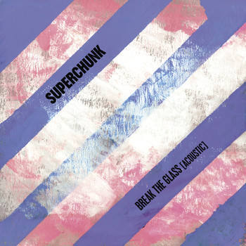 Superchunk - Break the Glass (Acoustic)