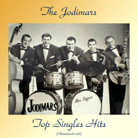 The Jodimars - Top Singles Hits (Remastered 2018)