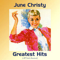June Christy - June Christy Greatest Hits (All Tracks Remastered)