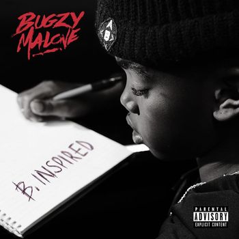 Bugzy Malone - B. Inspired (Explicit)