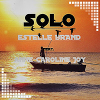 Estelle Brand - Solo (feat. Anne-Caroline Joy) [Clean Bandit feat. Demi Lovato Cover Mix]