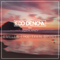 Edo Denova - Smells Like Teen Spirit