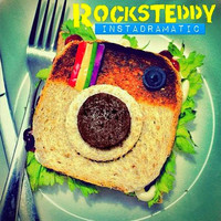 Rocksteddy - Instadramatic