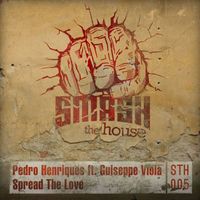 Pedro Henriques - Spread The Love (feat. Guiseppe Viola) (Remixes)