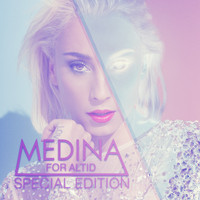 Medina - For Altid - Special Edition Inkl. Bonustrack