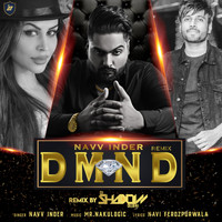 Navv Inder - DMND (DJ Shadow Dubai Remix)