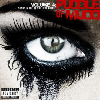 Puddle Of Mudd - Vol. 4: Songs In The Key Of Love & Hate (Deluxe Version [Explicit])