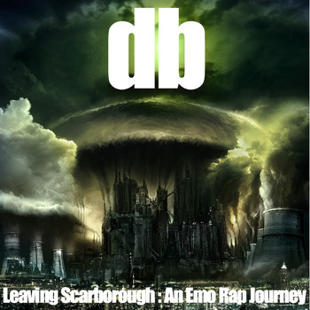 db / - Leaving Scarborough: An Emo Dubstep Journey