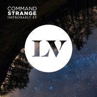 Command Strange - Improbably EP