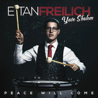 Eitan Freilich / - Yavo Shalom - Peace Will Come