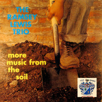 The Ramsey Lewis Trio - More Music from the Soil