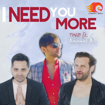 Two - I Need You More