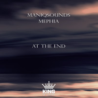 ManiqSounds feat. Mephia - At the End