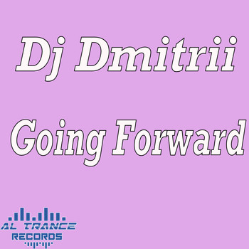 DJ Dmitrii - Going Forward