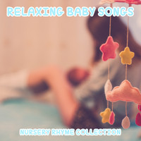 Lullaby Babies, Lullabies for Deep Sleep, Baby Sleep Music - 14 Relaxing Baby Songs: Nursery Rhyme Collection