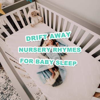 14 Drift Away Nursery Rhymes For The Rhyme Archive The Nursery Rhyme Archive Kids Music Relaxing For Toddlers