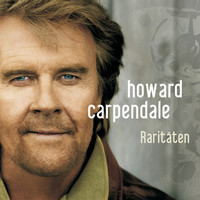 Howard Carpendale - Raritäten (Exclusive Version)