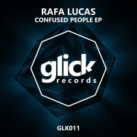 Rafa Lucas - Confused People EP