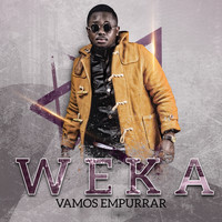 Weka - Vamos Empurrar (Explicit)