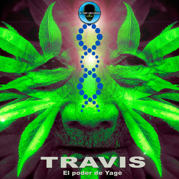 Travis - El Poder del Yage