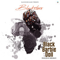 Blackstarx - Black Barbie Doll (Explicit)