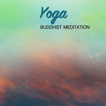 Yoga, Buddhist Meditation Music Set, Meditation Zen Master - 30 Yoga and Buddhist Meditation Master Sounds