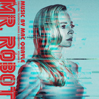 Mac Quayle - Mr. Robot, Vol. 5 (Original Television Series Soundtrack)