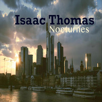 Isaac Thomas - Nocturnes