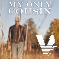 Culture Vulture Media / - My Only Cousin