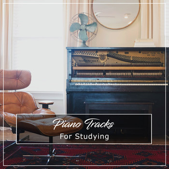 Piano for Studying, Relaxaing Chillout Music, Piano: Classical Relaxation - 2018 Piano Tracks for Studying