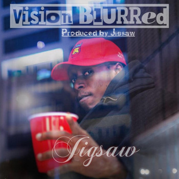 Jigsaw - Vision Blurred (Explicit)