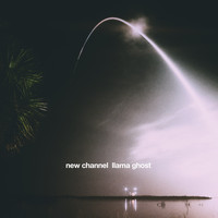New Channel - Llama Ghost