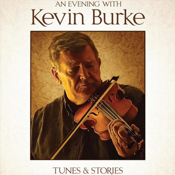 Kevin Burke - An Evening with Kevin Burke